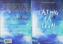 Låt mig få leva!