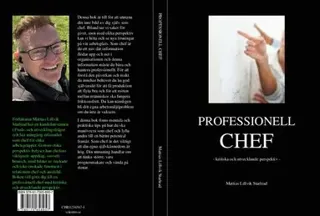 Professionell chef : kritiska och utvecklande perspektiv