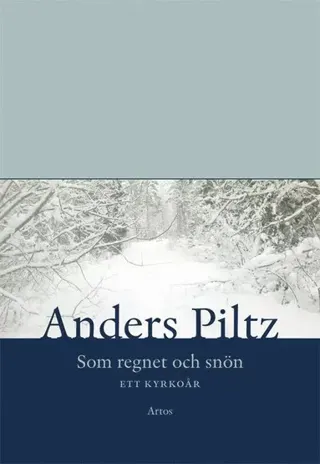 Som regnet och snön : ett kyrkoår
