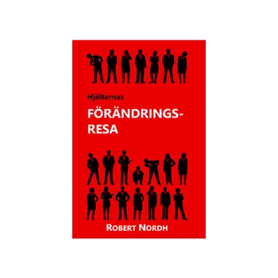 Hjältarnas förändringsresa
