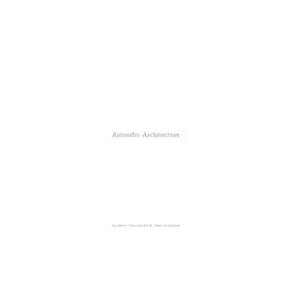 Autotelic Architecture