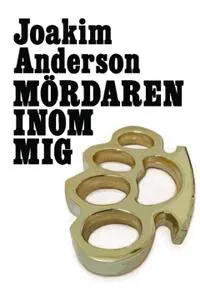 Mördaren inom mig