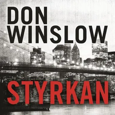 Styrkan av Don Winslow