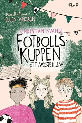 Fotbollskuppen : ett mysterium