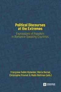 Political Discourses at the Extremes