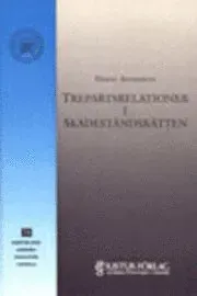 Trepartsrelationer i skadeståndsrätten