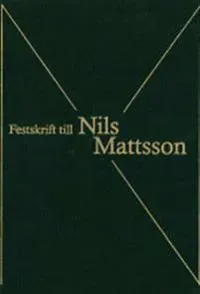 Festskrift till Nils Mattsson