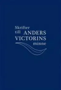 Skrifter till Anders Victorins minne