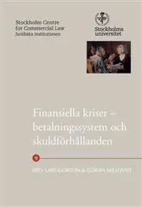 Finansiella kriser – betalningssystem och skuldförhållanden