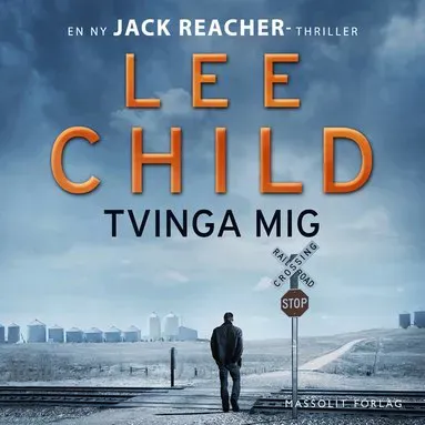 Tvinga mig av Lee Child