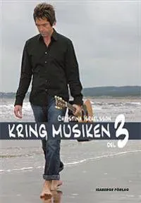 Kring musiken. D. 3, Elevens bok