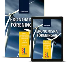 Ekonomiska föreningar : skatt, deklaration, ekonomi och juridik