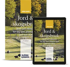 Jord & Skogsbruk : skatt och ekonomi för dig som arbetar med jord och skog