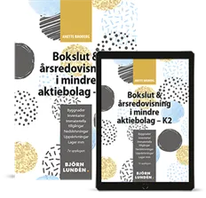 Bokslut & årsredovisning i mindre aktiebolag - K2