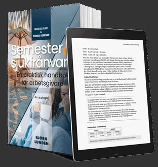 Semester och sjukfrånvaro : en praktisk handbok för arbetsgivare