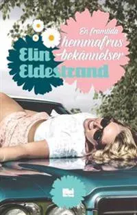 En framtida hemmafrus bekännelser