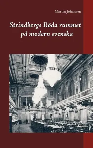 Strindbergs Röda rummet på modern svenska