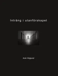 Intrång i utanförskapet
