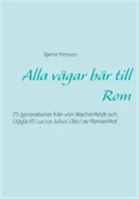 Alla vägar bär till Rom