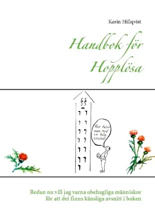 Handbok För Hopplösa - Reflektioner Ur Ett Långt Och Skiftande Liv
