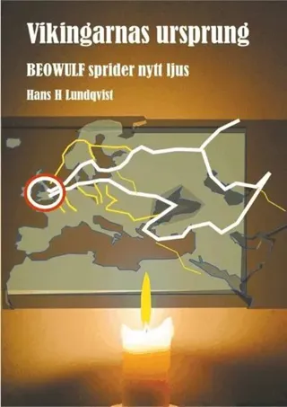 Vikingarnas ursprung : Beowulf sprider nytt ljus.