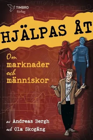 Hjälpas åt : om marknader och människor