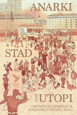 Anarki, stad och utopi