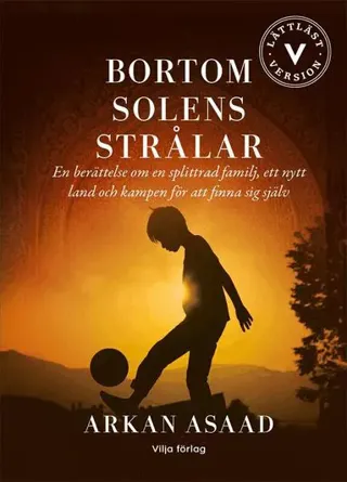 Bortom solens strålar (lättläst)