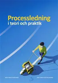 Processledning i teori och praktik