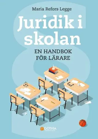 Juridik i skolan : En handbok för lärare