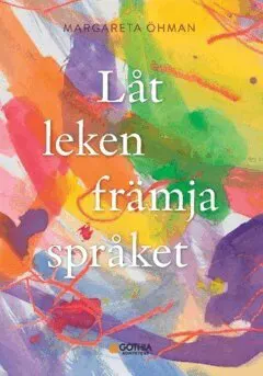 Låt leken främja språket