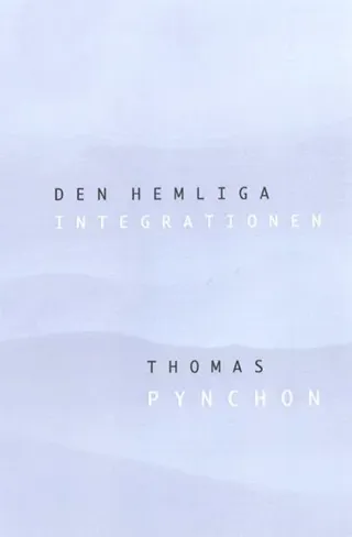 Den hemliga integrationen