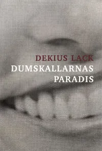 Dumskallarnas paradis