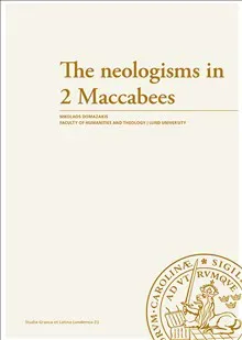 The neologisms in 2 Maccabees