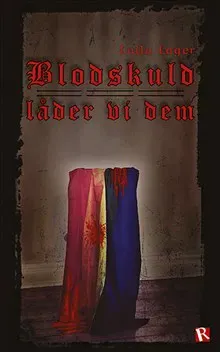 Blodskuld låder vi dem