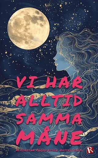 Vi har alltid samma måne