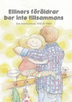 Ellinors föräldrar bor inte tillsammans