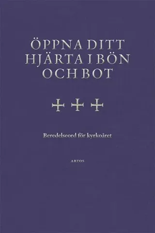 Öppna ditt hjärta i bön och bot : beredelseord för kyrkoåret
