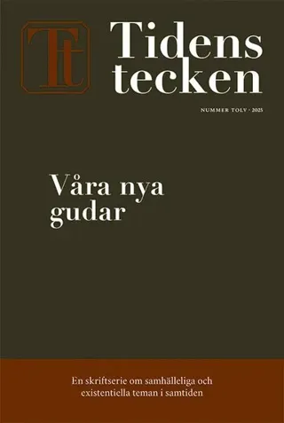 Våra nya gudar