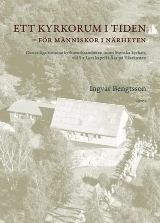 Ett kyrkorum i tiden : för människor i närheten