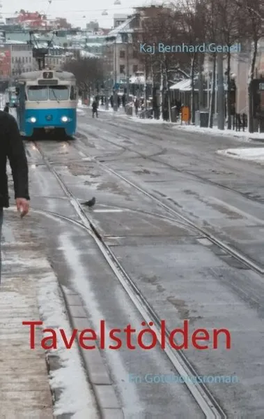 Tavelstölden : En Göteborgsroman