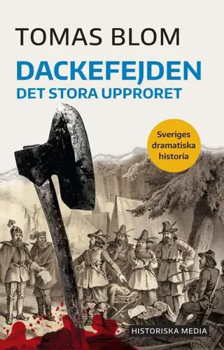 Dackefejden : Det stora upproret