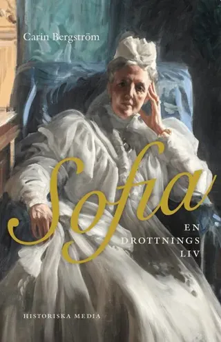 Sofia : En drottnings liv