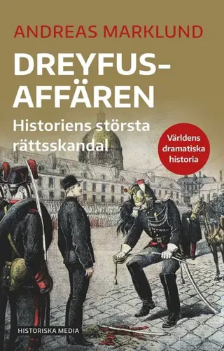 Dreyfusaffären : historiens största rättsskandal