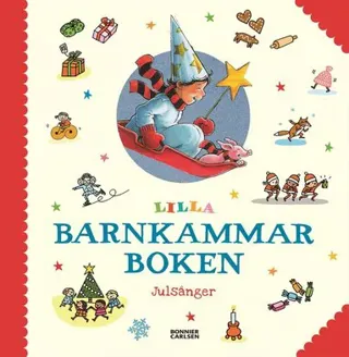 Lilla barnkammarboken : julsånger