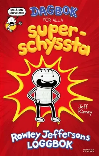Dagbok för alla superschyssta : Rowley Jeffersons loggbok