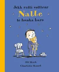 Jekk ratti volltrar Nalle te hunka baro