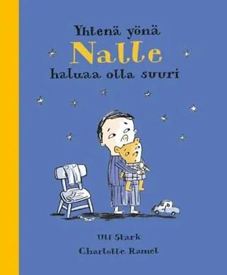 Yhtenä yönä Nalle haluaa olla suuri