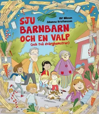 Sju barnbarn och en valp (och två dvärghamstrar)