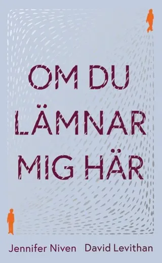 Om du lämnar mig här